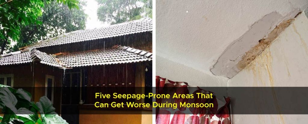 Five Seepage-Prone Areas That Can Get Worse During Monsoon