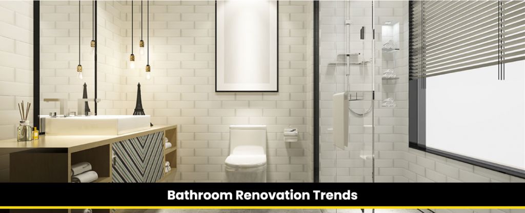 Renovation Trends for your Bathroom