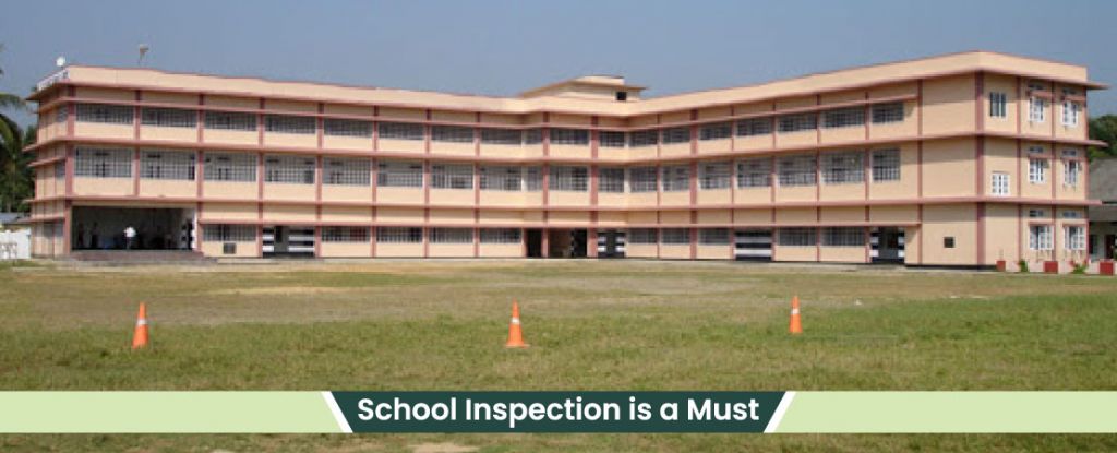 Why Inspection in Schools is a Must?