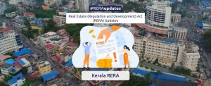 Kerala Real Estate Regulatory Authority (K-RERA), the authority has warned that the hefty penalty could turn even heavier if real estate developers failed to meet the deadline.