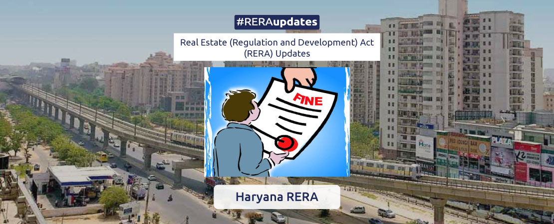 Haryana Real Estate Regulatory Authority fines 3 developers Rs 4 crore for ‘illegal advertising.