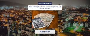 In case of delayed possession of house in Navi Mumbai, the MahaRERA Appellate Tribunal (Mumbai) upheld the MahaRERA order of payment of interest on the amount paid by the aggrieved homebuyer.