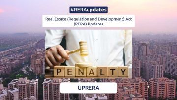 UP RERA imposes penalty against 13 developers